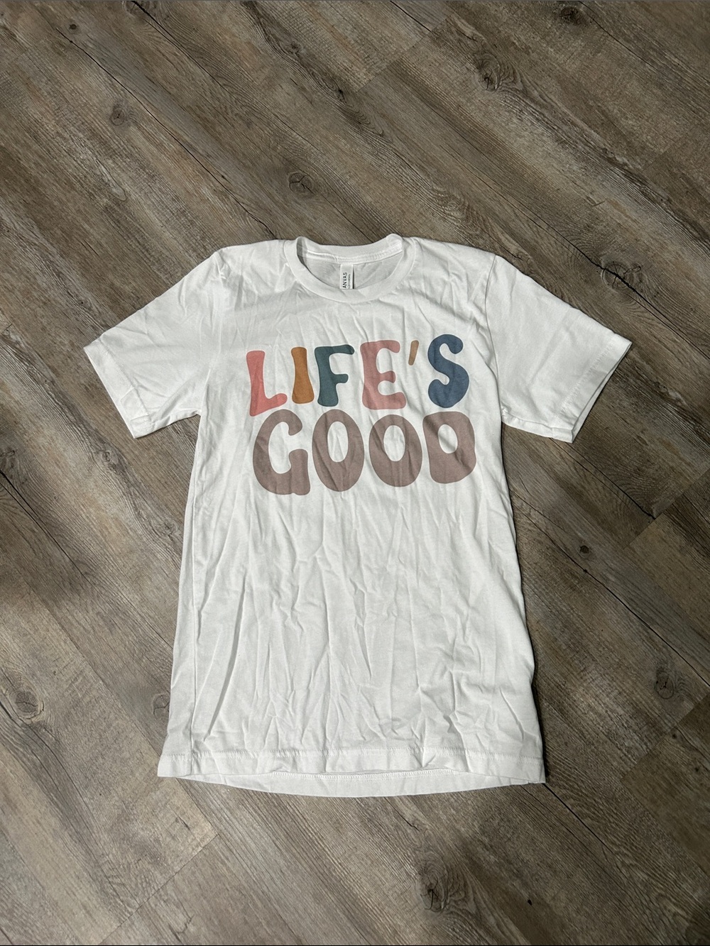 NWOT White T-Shirt with Multicolor 'LIFE'S GOOD' Graphic